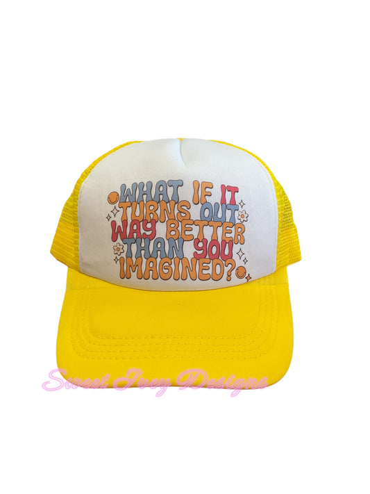 What If Trucker Hat